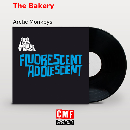 final cover The Bakery Arctic Monkeys
