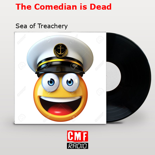 final cover The Comedian is Dead Sea of Treachery