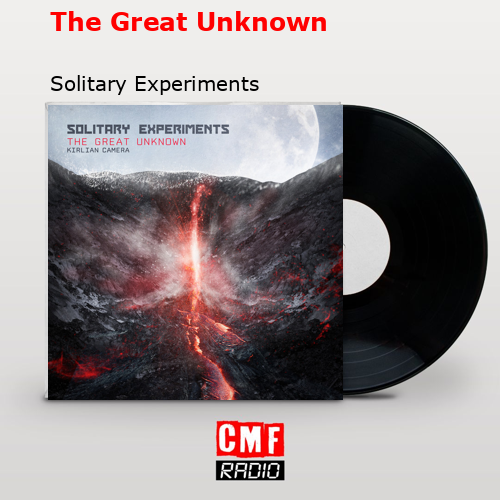 solitary experiments the great unknown lyrics