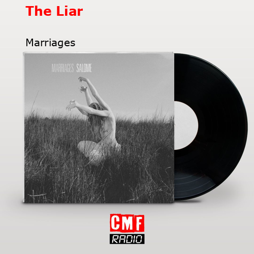 The Liar – Marriages
