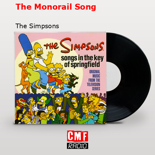 The Monorail Song – The Simpsons