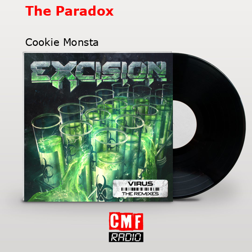 The Paradox – Cookie Monsta