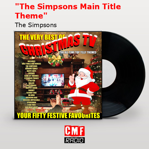 «The Simpsons Main Title Theme» – The Simpsons