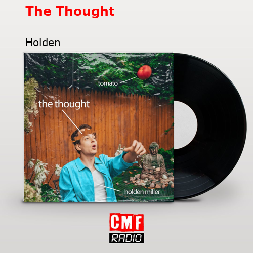 The Thought – Holden