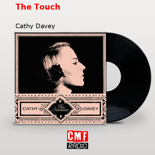 The Touch – Cathy Davey