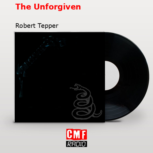 The Unforgiven – Robert Tepper