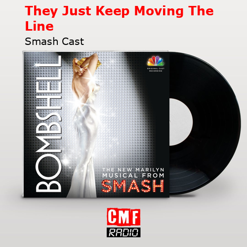 They Just Keep Moving The Line – Smash Cast