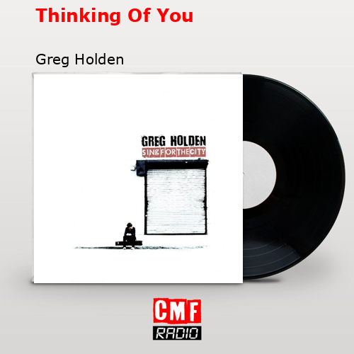 Thinking Of You – Greg Holden