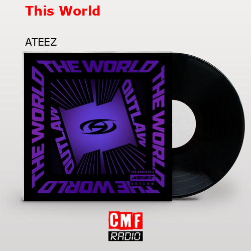 This World – ATEEZ