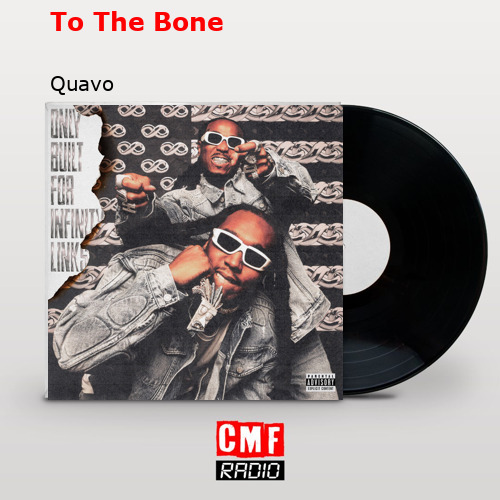 To The Bone – Quavo