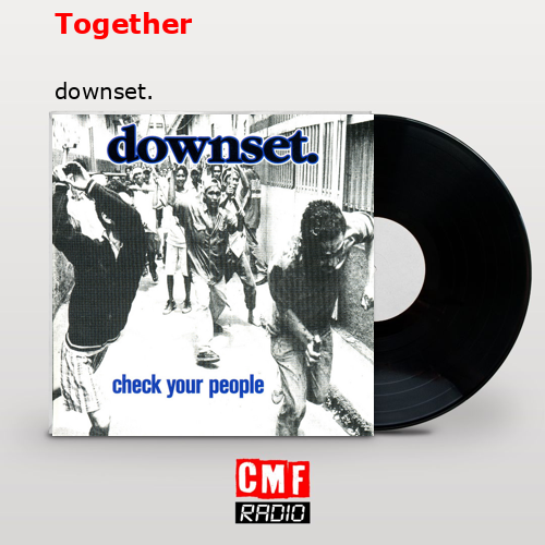 Together – downset.