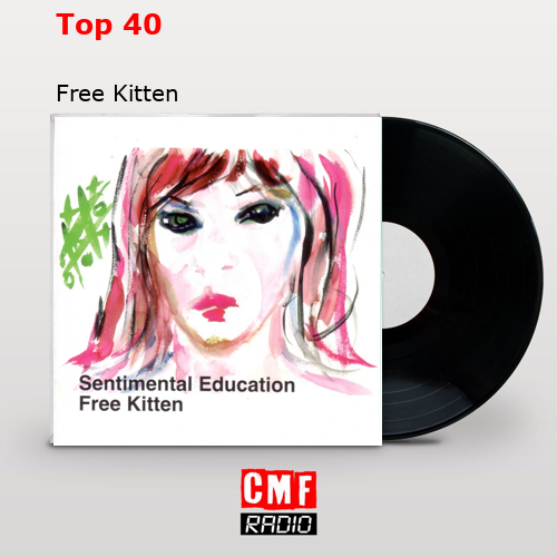 Top 40 – Free Kitten