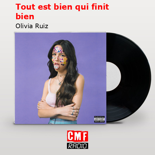 Tout est bien qui finit bien – Olivia Ruiz