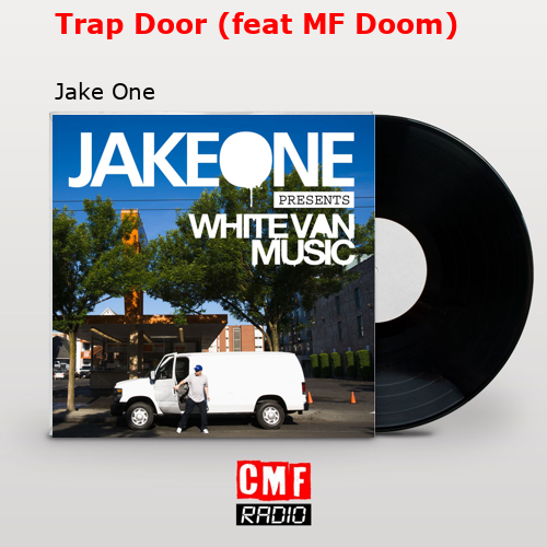 La historia y el significado de la canción 'Trap Door (feat MF Doom