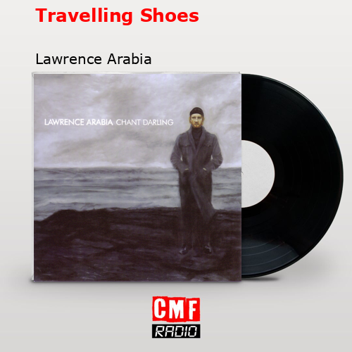 final cover Travelling Shoes Lawrence Arabia
