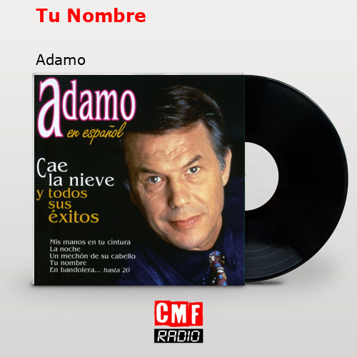 Tu Nombre – Adamo