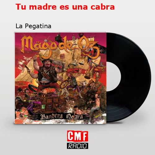 Tu madre es una cabra – La Pegatina