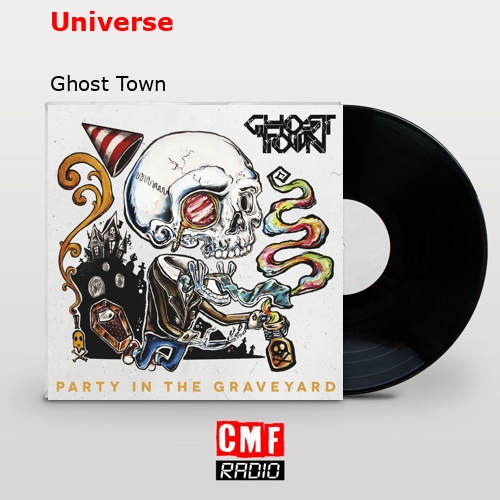 Universe – Ghost Town