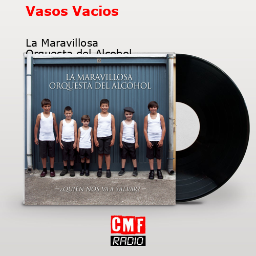 final cover Vasos Vacios La Maravillosa Orquesta del Alcohol