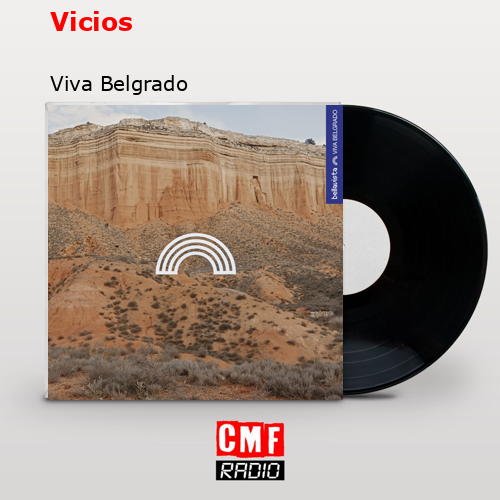 Vicios – Viva Belgrado