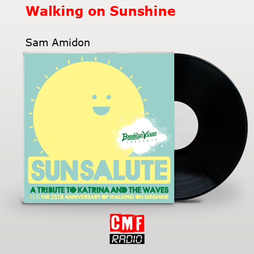 Walking on Sunshine – Sam Amidon