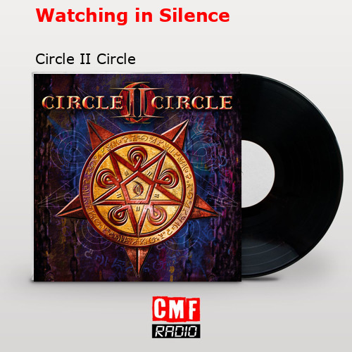 final cover Watching in Silence Circle II Circle