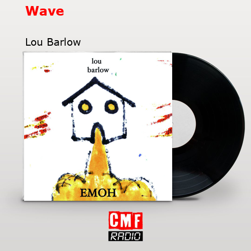 Wave – Lou Barlow