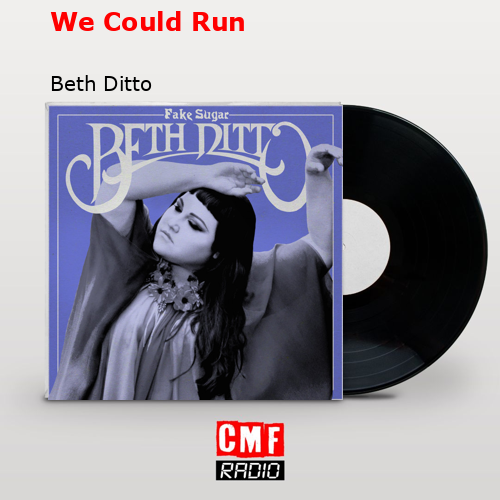 final cover We Could Run Beth Ditto