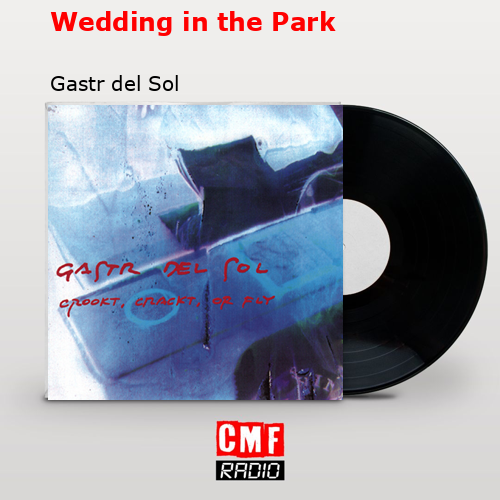 final cover Wedding in the Park Gastr del Sol