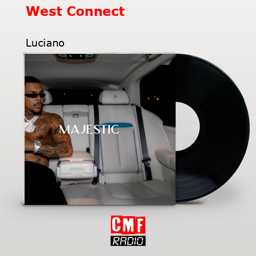 West Connect – Luciano