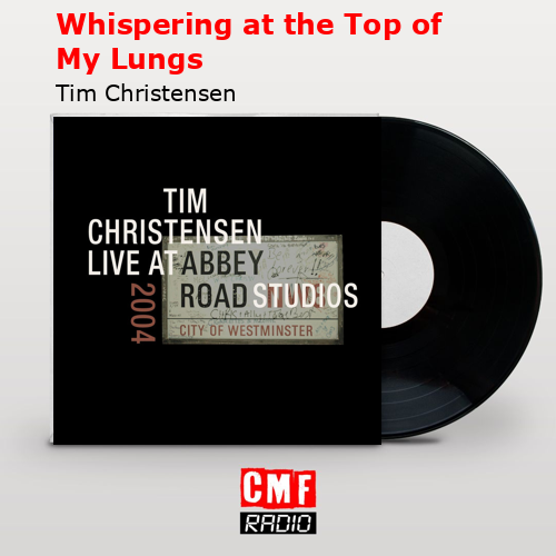 La historia y el significado de canción 'Whispering the Top of My Lungs - Tim '