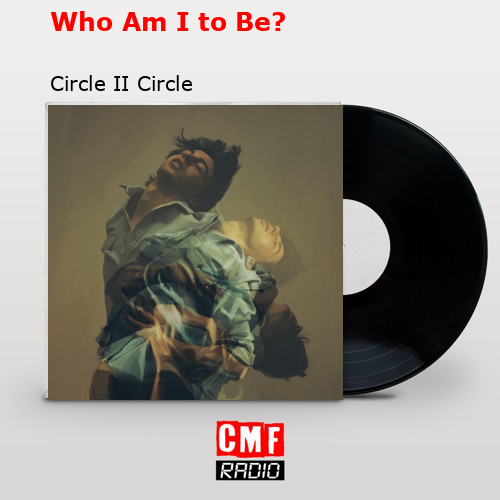 final cover Who Am I to Be Circle II Circle