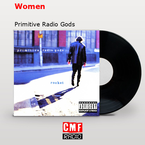 Women – Primitive Radio Gods