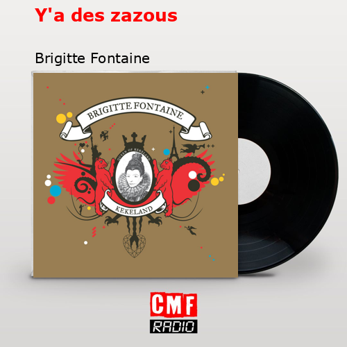 final cover Ya des zazous Brigitte Fontaine