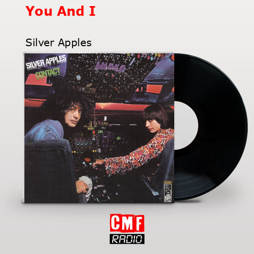 final cover You And I Silver Apples