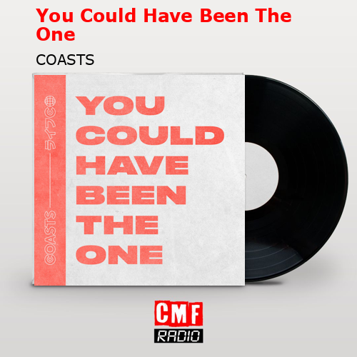 final cover You Could Have Been The One COASTS