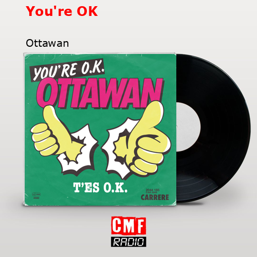 You’re OK – Ottawan