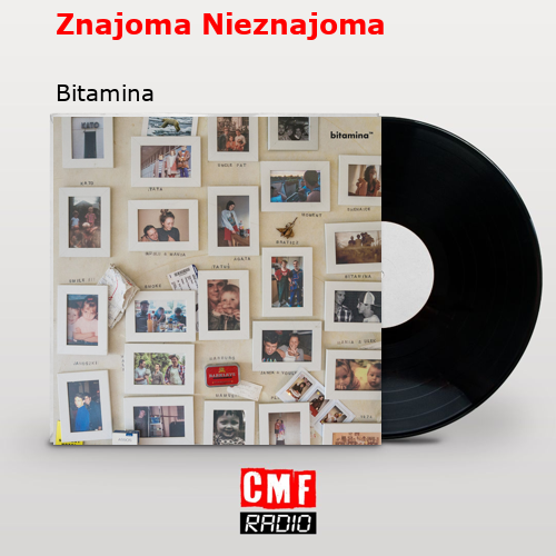 Znajoma Nieznajoma – Bitamina