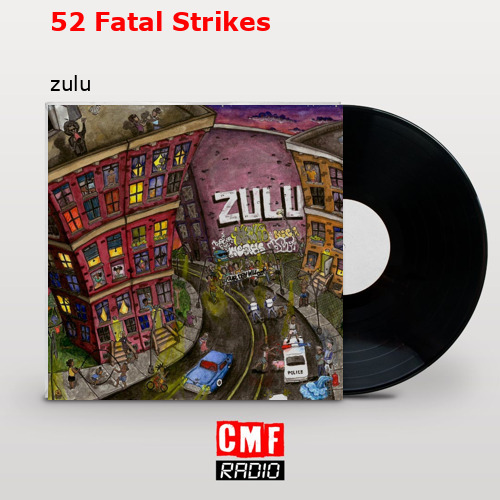 52 Fatal Strikes – zulu