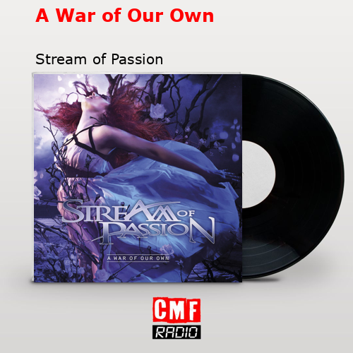 A War of Our Own – Stream of Passion