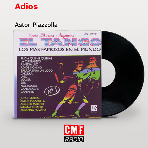 Adios – Astor Piazzolla