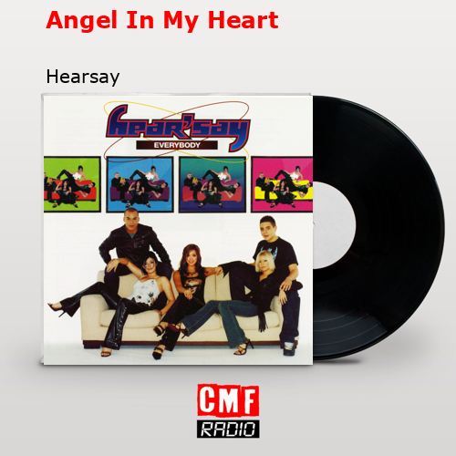 Angel In My Heart – Hearsay