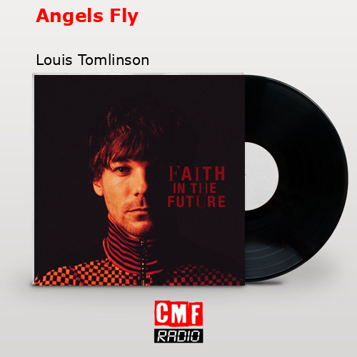 Angels Fly – Louis Tomlinson