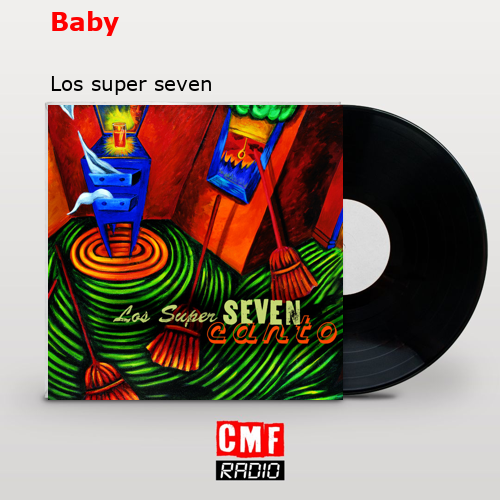 Baby – Los super seven