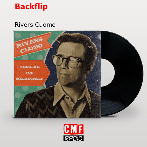 La historia y el significado de la canción 'Backflip Rivers Cuomo