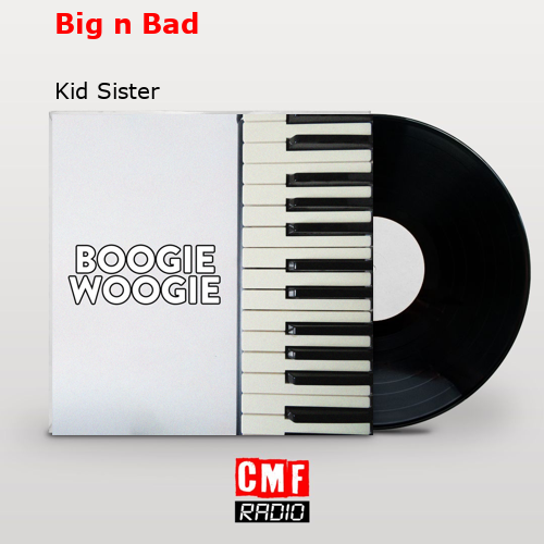 final cover Big n Bad Kid Sister