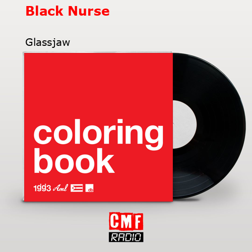 Black Nurse – Glassjaw