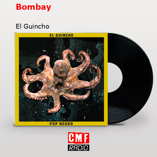 Bombay – El Guincho