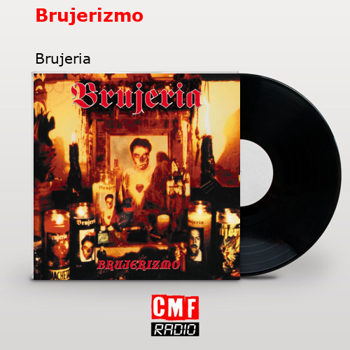 Brujerizmo – Brujeria