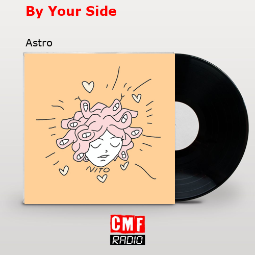 By Your Side – Astro